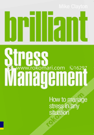 Brilliant Stress Management : How to manage stress in any situation image