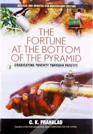 The Fortune at The Bottom of The Pyramid : Eradicating Poverty Through Profits image