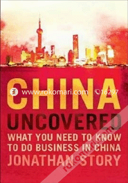 China Uncovered: What You Need to Know to Do Business in China image