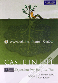 Caste in Life : Experiencing Inequalities image
