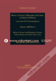 History Of Science And Philosophy Of Science : A Historical Perspective Of The Evolution Of Ideas In Science, Vol. XIII, Part-6 (Hardcover) image