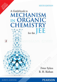 A Guidebook to Mechanism in Organic Chemistry for the JEE (Paperback) image