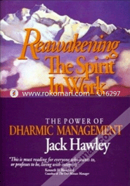 Reawakening the Spirit in Work (Paperback) image
