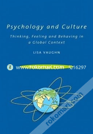 Psychology And Culture: Thinking, Feeling And Behaving In A Global Context (Psychology Focus) (Paperback) image