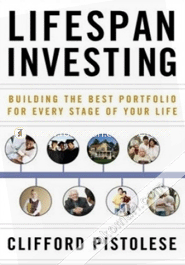Lifespan Investing : Building The Best Portfolio For Every Stage Of Your Life  (Paperback) image
