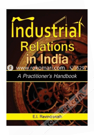Industrial Relations In India : A Practitioner'S Handbook image