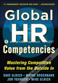 Global Hr Competencies: Mastering Competitive Value From The Outside In  image