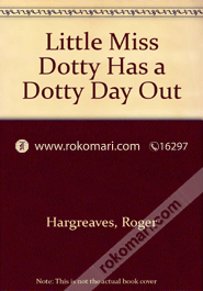 Little Miss Dotty Has A Dotty Day Out image