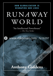 Runaway World: How Globalisation Is Reshaping Our Lives image