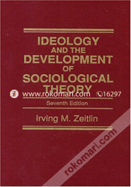 Ideology and the development of sociological theory (Paperback) image