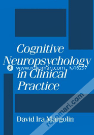 Cognitive Neuropsychology in Clinical Practice (Paperback) image