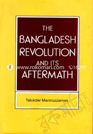 The Bangladesh Revolution and its Aftermath image