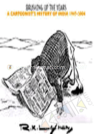 Brushing Up the Years: A Cartoonist's History of India, 1947 to the Present image