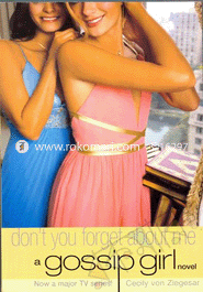 Gossip Girl : Don't You Forget About Me image