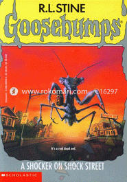 Goosebumps: A Shocker of Shock Street (Book 35)