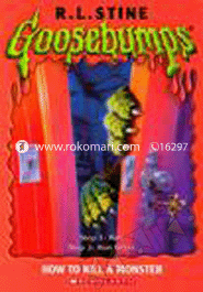 Goosebumps: How To Kill A Monster (Book 46) image