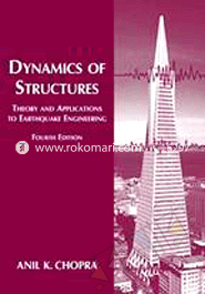 Dynamics Of Structures: Theory And Applications To Earthquake Engineering image