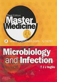 Master Medicine: Microbiology and Infection: A Clinical Core Text for Integrated Curricula with Self-Assessment image