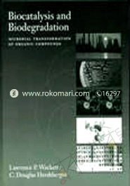 Biocatalysis and Biodegradation : Microbial Transformation of Organic Compounds image