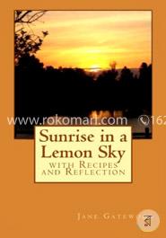 Sunrise in a Lemon Sky