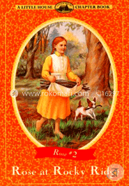 Rose at Rocky Ridge (Little House Chapter Book)