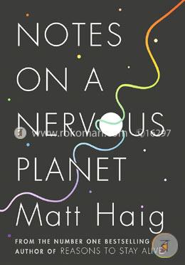 Notes on a Nervous Planet