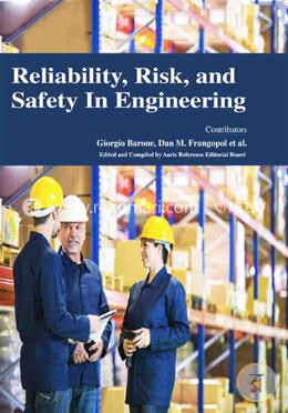 Reliability, Risk, and Safety in Engineering