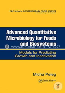 Advanced Quantitative Microbiology for Foods and Biosystems