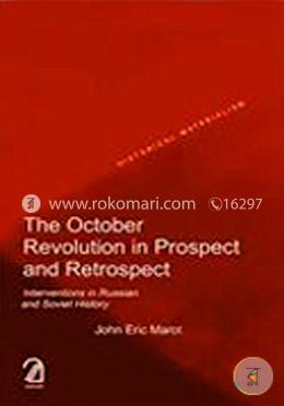 The October Revolution in Prospect and Retrospect