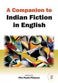 A Companion to Indian Fiction in English