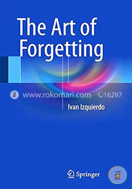 The Art of Forgetting