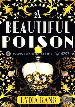 A Beautiful Poison