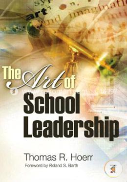 The Art of School Leadership