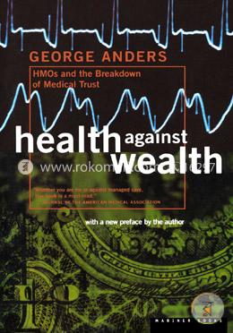 Health against Wealth