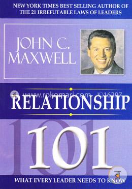 Relationship 101 : What Every Leader Needs To Know image