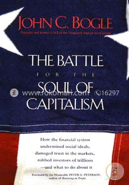 The Battle For The Soul Of Capitalism