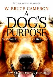 A Dogs Purpose