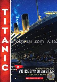 Titanic: Voices From the Disaster