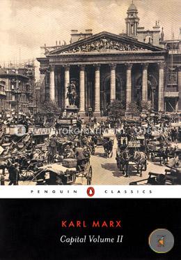 Capital: A Critique of Political Economy (Volume II)