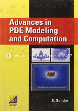 Advances in PDE Modeling and Computation