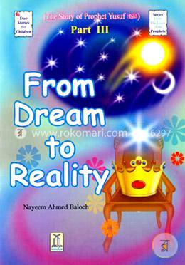 From Dream to Reality