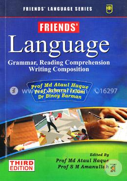 Friends Language (Grammar, Reading Comprehension Writing Composition)