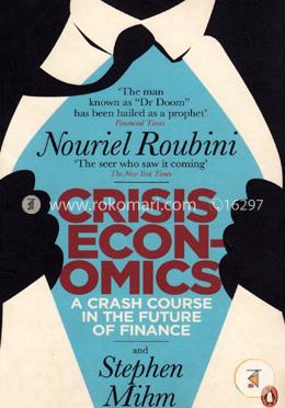 Crisis Economics A Crash Course In The Future Of Finance image