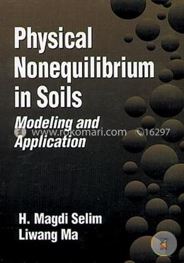 Physical Nonequilibrium in Soils Modeling and  Application  