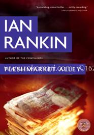 Fleshmarket Alley (A Rebus Novel)