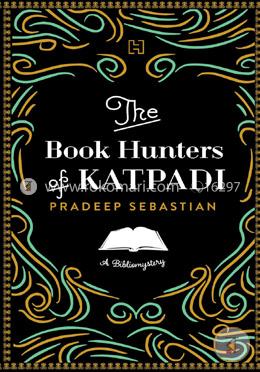 The Book Hunters of Katpadi: A Bibliomystery image