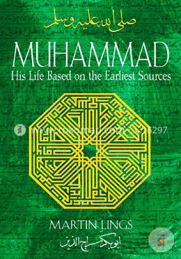 Muhammad: His Life Based on the Earliest Sources image