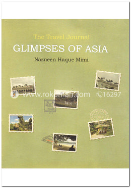 The Travel Journal Glimpses of Asia