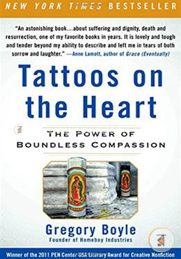 Tattoos on the Heart: The Power of Boundless Compassion