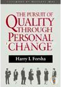 The Pursuit of Quality Through Personal Change